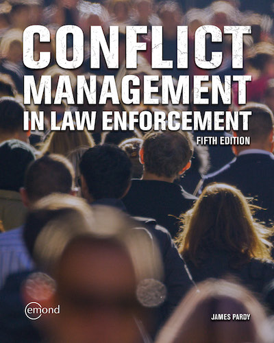 Conflict Management in Law Enforcement, 5th Edition